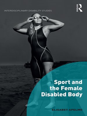 cover image of Sport and the Female Disabled Body